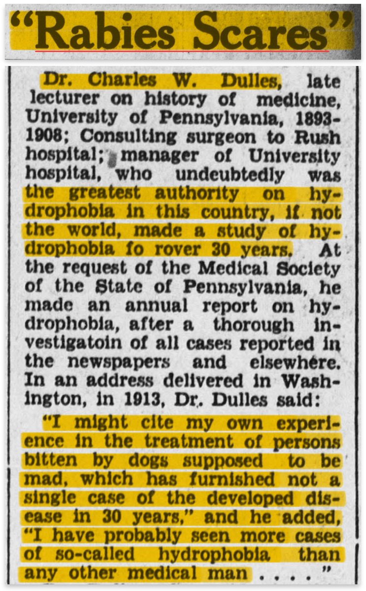 After having studied rabies for more than 30 years, Dr. Charles Dulles stated that not a single case of rabies developed in patients who had been bitten by supposed rabid dogs.

loc.gov/resource/sn820…