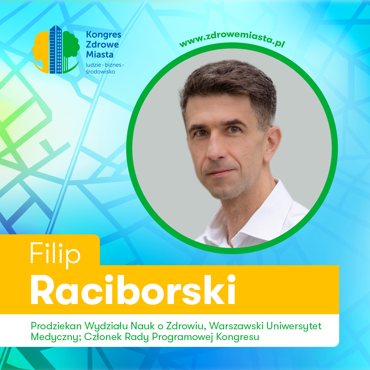 Bardzo cieszymy się, że możemy przedstawić Wam pierwszego mówcę Kongresu Zdrowe Miasta, który odbędzie się już 30 września w Zamku Ujazdowskim w Warszawie 🗣️ 
 
👉 Poznajcie dr. hab. Filipa Raciborskiego – prodziekana Wydziału Nauk o Zdrowiu Warszawskiego Uniwersytetu Medycznego.