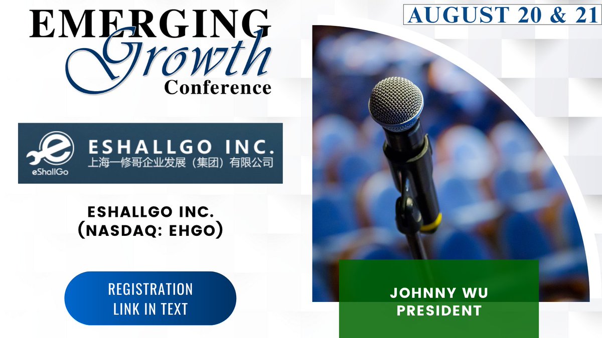 Emerging Growth Conference (@emerginggrowthc) on Twitter photo $EHGO Live Emerging Growth Conference 85 - August 20 & 21
<a href="/eshallgo/">Eshallgo Inc</a>
Register:
goto.webcasts.com/starthere.jsp?…
Questions for the Company? Questions@EmergingGrowth.com
To Present:
305-330-1985
Conference@EmergingGrowth.com $EHGO Live Emerging Growth Conference 85 - August 20 & 21
<a href="/eshallgo/">Eshallgo Inc</a>
Register:
goto.webcasts.com/starthere.jsp?…
Questions for the Company? Questions@EmergingGrowth.com
To Present:
305-330-1985
Conference@EmergingGrowth.com