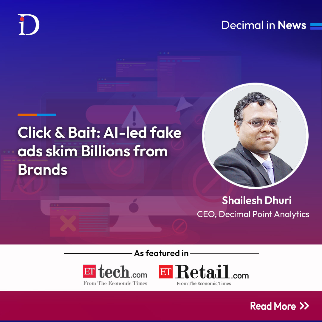 Our CEO, Shailesh Dhuri, shares insights with <a href="/ETtech/">ETtech</a>  and <a href="/ETRetail/">ET Retail</a> on how AI-driven ad fraud, ranging from click farms to bot traffic, is quietly draining billions from global advertising budgets.

With digital metrics increasingly gamed by AI tools, it’s time for the industry