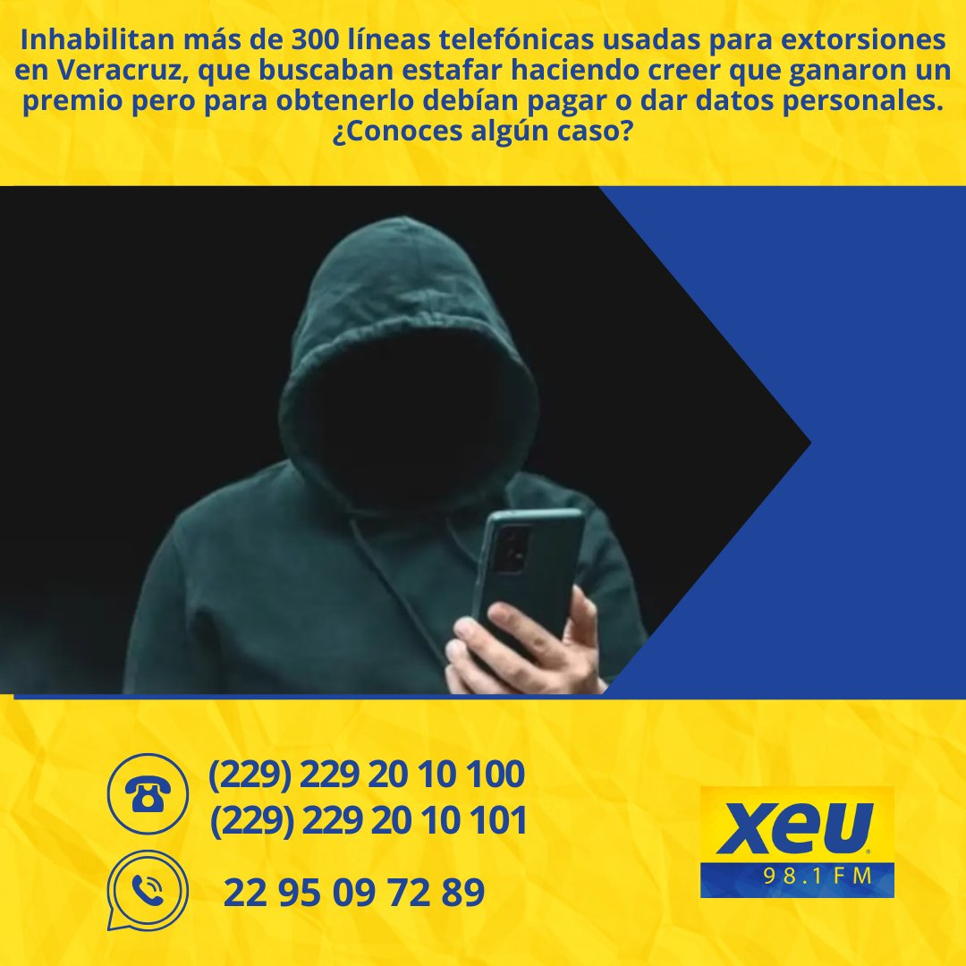 xeunoticias's tweet photo. #SSP inhabilitó más de 300 líneas telefónicas usadas para extorsiones en Veracruz; buscaban estafar a las personas haciéndoles creer que ganaron un premio pero para obtenerlo debían pagar o dar datos personales. ¿Conoces algún caso?
#SondeoXEU https://t.co/1YF4N78aiP