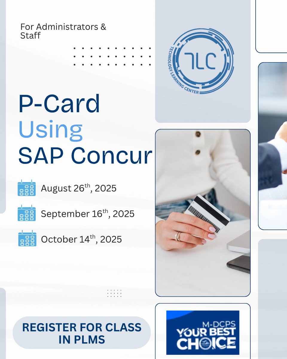 mdcps_ITS_tlc's tweet image. 📣Calling all @MDCPS Administrators &amp;amp; Staff! Get ready to master the P-Card Using SAP Concur with our upcoming sessions! Sign up for class through PLMS in your Employee Portal. @mdcps_profdev
#ITSLeads #EdTechTools #TLCWorkshops