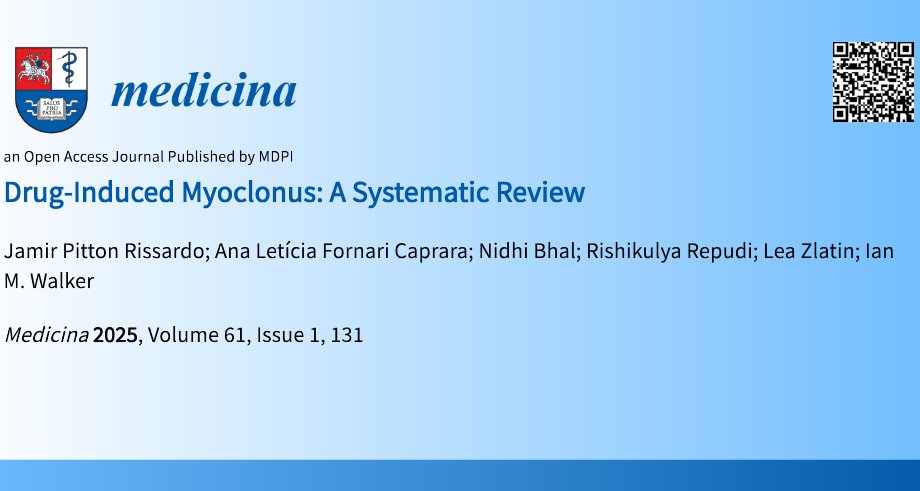 #mdpimedicina #highlycitedpaper
📰 Drug-Induced Myoclonus: A Systematic Review
👍 Citations 4  | 👀 14551 views
🧑🏻‍⚕️ By Dr. Jamir Pitton Rissardo et al.
🔗 brnw.ch/21wUJPy

#Myoclonus #neurotoxicity #encephalopathy <a href="/theneurolander/">Jamir Pitton Rissardo</a>
