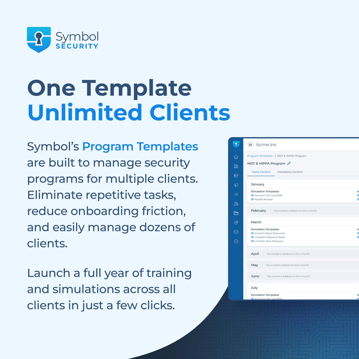 Managing multiple clients? 🌀📋
Symbol’s Program Templates help MSSPs eliminate repetitive setup, centralize training planning, and streamline delivery ✅.

Give it a try, contact us 🔗 hubs.ly/Q03zb3st0

#MSSP #Security #CyberSecurity #Automation #SecuritySolutions