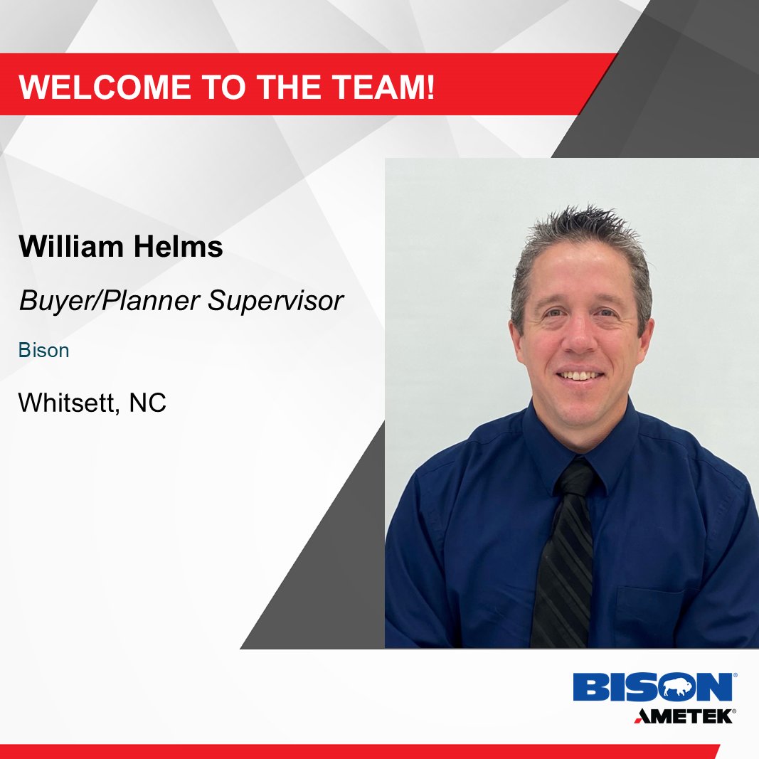 Bison®, An AMETEK® Business (@bisonametek) on Twitter photo Please join us in giving a warm welcome to William Helms, who has joined Bison as our Buyer/Planner Supervisor at the Whitsett, NC location!
Welcome to AMETEK, William! 👏 Please join us in giving a warm welcome to William Helms, who has joined Bison as our Buyer/Planner Supervisor at the Whitsett, NC location!
Welcome to AMETEK, William! 👏