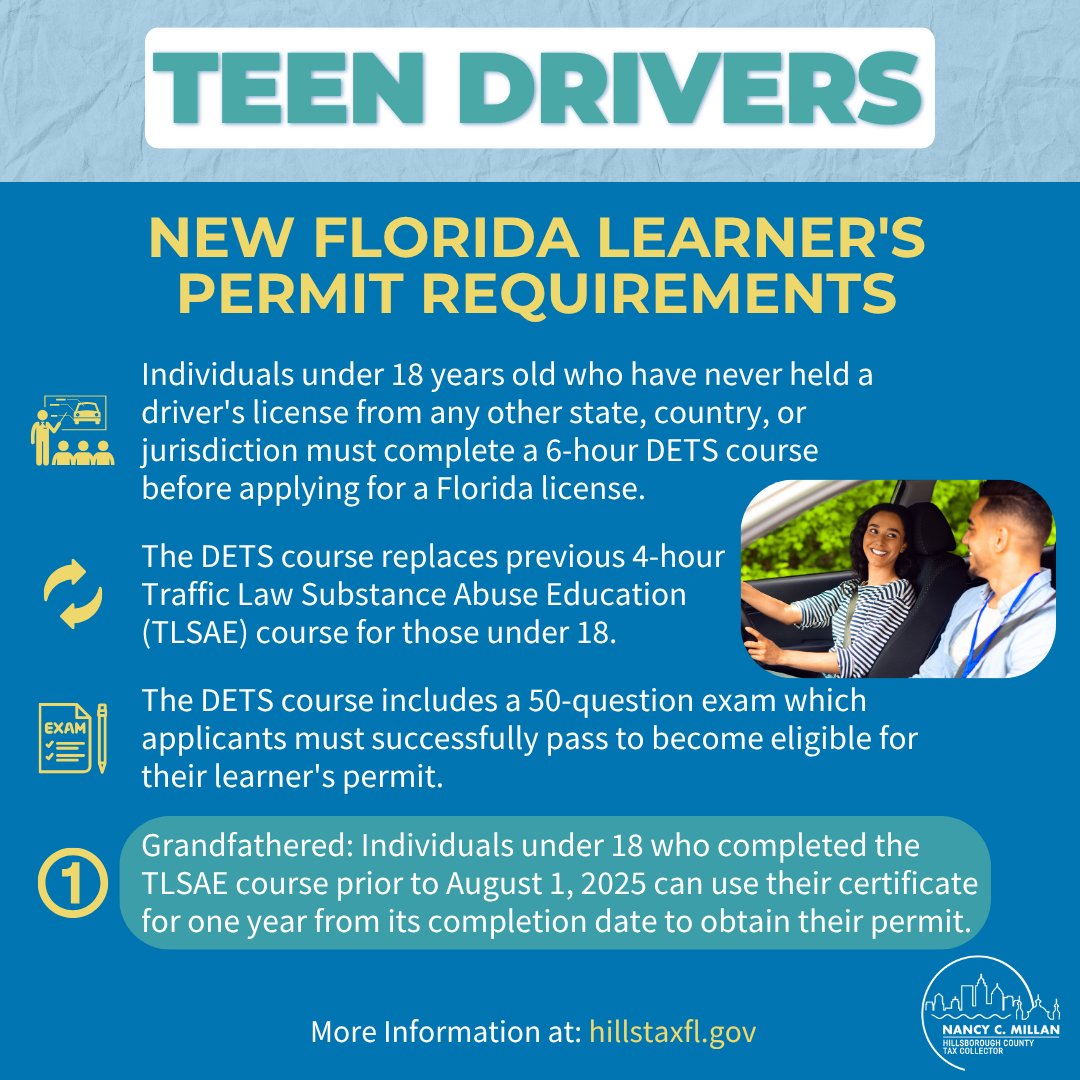 🚗 NEW FL LEARNER'S PERMIT RULES NOW ACTIVE!

🎓 Under 18? Need 6-hour DETS course + 50-question exam

⏰ Had TLSAE before Aug 1? You're good for 1 year!

📅 Saturday License Services Aug 16
📞 813-635-5200, option 5
🔗 hillstaxfl.gov
#FloridaLearnersPermit #TeenDrivers