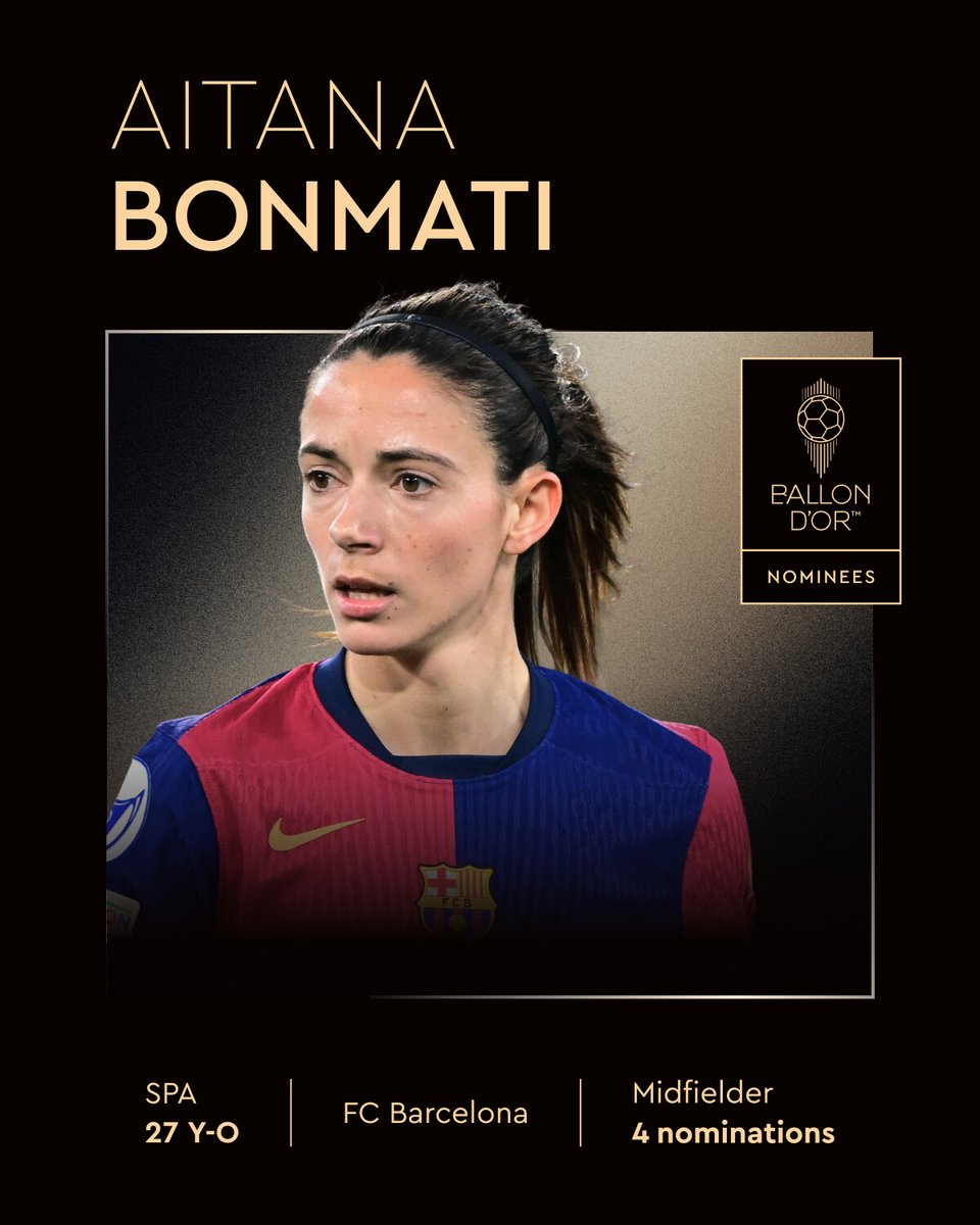 Ballon d'Or (@ballondor) on Twitter photo Nominated for the 2025 Women’s Ballon d’Or ⤵️
<a href="/AitanaBonmati/">Aitana Bonmatí Conca</a>
<a href="/FCBfemeni/">FC Barcelona Femení</a>
<a href="/SEFutbolFem/">Selección Española Femenina de Fútbol</a>
#ballondor Nominated for the 2025 Women’s Ballon d’Or ⤵️
<a href="/AitanaBonmati/">Aitana Bonmatí Conca</a>
<a href="/FCBfemeni/">FC Barcelona Femení</a>
<a href="/SEFutbolFem/">Selección Española Femenina de Fútbol</a>
#ballondor