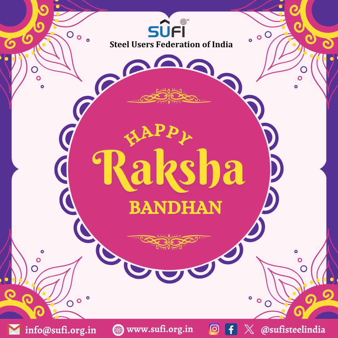 sufisteelindia's tweet image. Celebrating the unbreakable bond of protection and love!
Steel Users Federation of India (SUFI) wishes you a very Happy Raksha Bandhan!
May the ties of love and trust grow stronger every year. 🌸
#HappyRakshaBandhan #SufiIndia #SteelWithStrength #FestiveWishes #RakshaBandhan2025