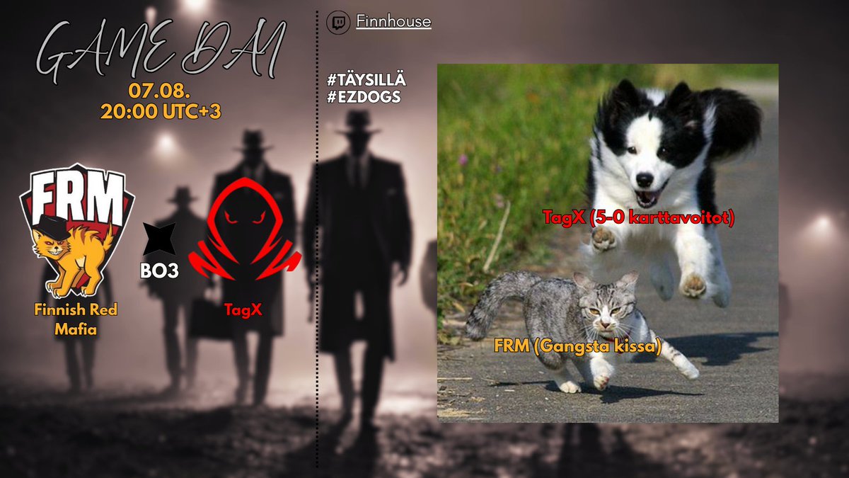 TagX on historiallisesti ollu waikee joukkoe meidän kissiprotagonisteille mutta tänään se lopPUU EIKÖ VAA CAMAAAAAAA HÄ
Mafia😼💅 vs <a href="/tagxesports/">TagX</a> 
⏳: 20:00
👉: twitch.tv/finnhouse 
#TÄYSILLÄ #EZDOGS