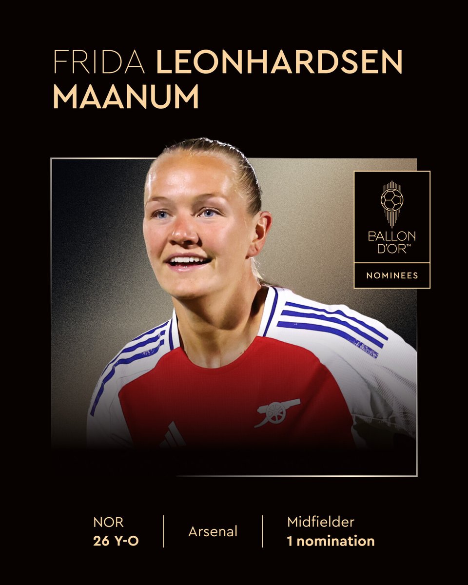 Ballon d'Or (@ballondor) on Twitter photo Nominated for the 2025 Women’s Ballon d’Or ⤵️
<a href="/FMaanum/">Frida Leonhardsen Maanum</a>
<a href="/ArsenalWFC/">Arsenal Women</a>
<a href="/nff_landslag/">Fotballandslaget</a>
#ballondor Nominated for the 2025 Women’s Ballon d’Or ⤵️
<a href="/FMaanum/">Frida Leonhardsen Maanum</a>
<a href="/ArsenalWFC/">Arsenal Women</a>
<a href="/nff_landslag/">Fotballandslaget</a>
#ballondor