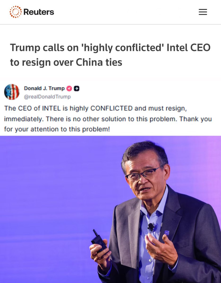 🔥 Trump demands the immediate resignation of Intel's new CEO, Lip-Bu Tan, calling him "highly conflicted" due to his ties to Chinese firms and raising doubts about the future of the American chip icon.

reuters.com/world/china/tr…