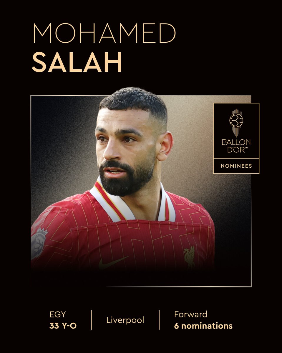 Ballon d'Or (@ballondor) on Twitter photo Nominated for the 2025 Ballon d’Or ⤵️
<a href="/MoSalah/">Mohamed Salah</a>
<a href="/LFC/">Liverpool FC</a>
<a href="/EgyptNT/">Egypt National Team</a>
#ballondor Nominated for the 2025 Ballon d’Or ⤵️
<a href="/MoSalah/">Mohamed Salah</a>
<a href="/LFC/">Liverpool FC</a>
<a href="/EgyptNT/">Egypt National Team</a>
#ballondor
