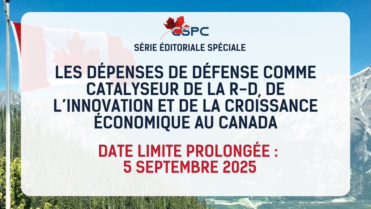Date limite prolongée au 5 septembre 2025 !

Le CPSC invite des éditoriaux sur la façon dont les dépenses en défense peuvent renforcer l’écosystème d’innovation, la capacité de recherche et la croissance économique du Canada : sciencepolicy.ca/fr/editorials/…

#CdnSci #CdnInnovation