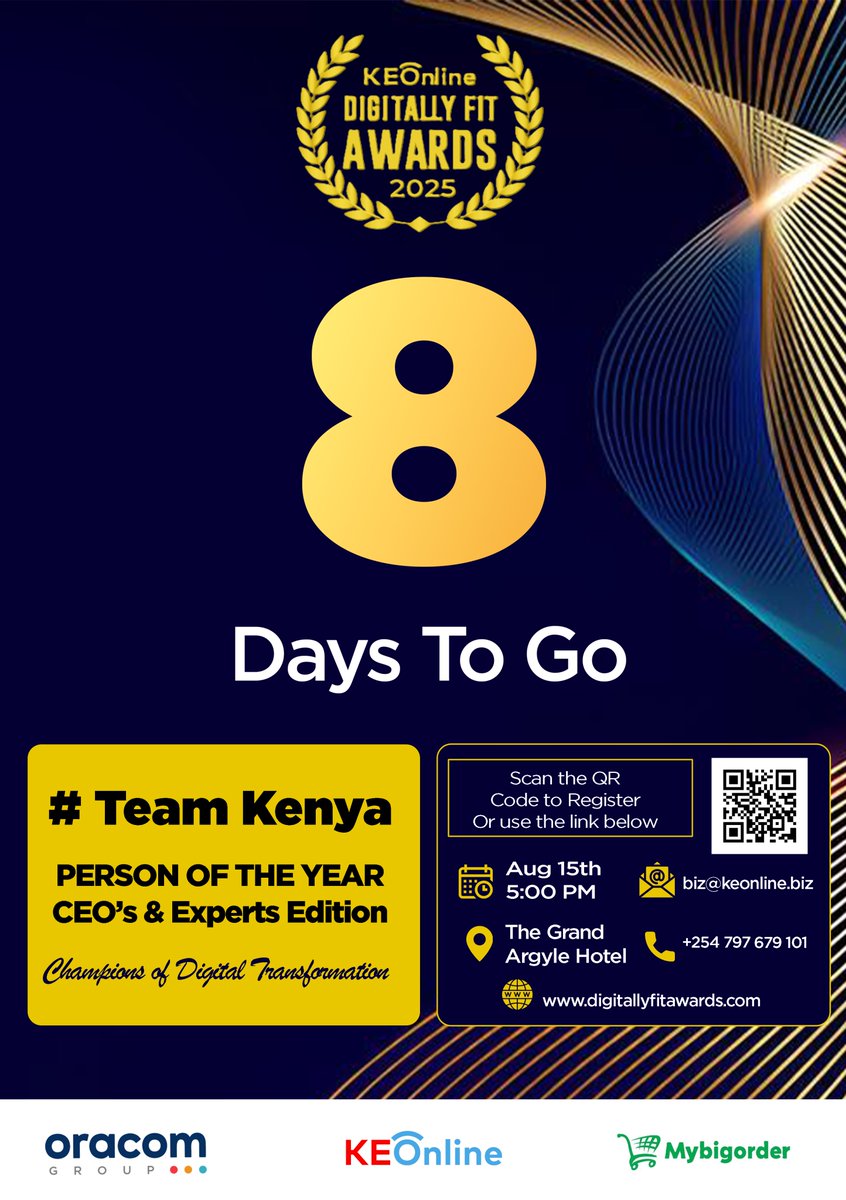 Our sister brand is counting down! ⏳
Only 8 Days To Go to the Digitally Fit Awards 2025 🎉
Join us in celebrating #TeamKenya – CEOs and Experts driving digital transformation.
📍 The Grand Argyle Hotel
🗓️ August 15th | 5:00 PM
#DigitallyFitAwards