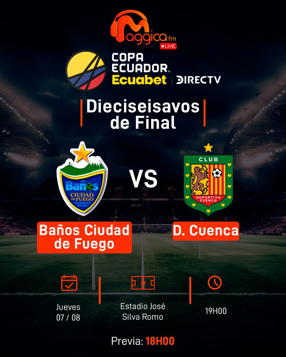 La #CopaEcuador 🏆 la vives por Maggica FM 📻🧡

🎤 Hoy te llevamos todos los detalles del duelo entre Baños Ciudad de Fuego 🔵🟡 🆚 Deportivo Cuenca 🔴⚫️

📻 92.1 FM en Azuay y Cañar
🌍 m921radio.com
📱 Facebook y TikTok Live