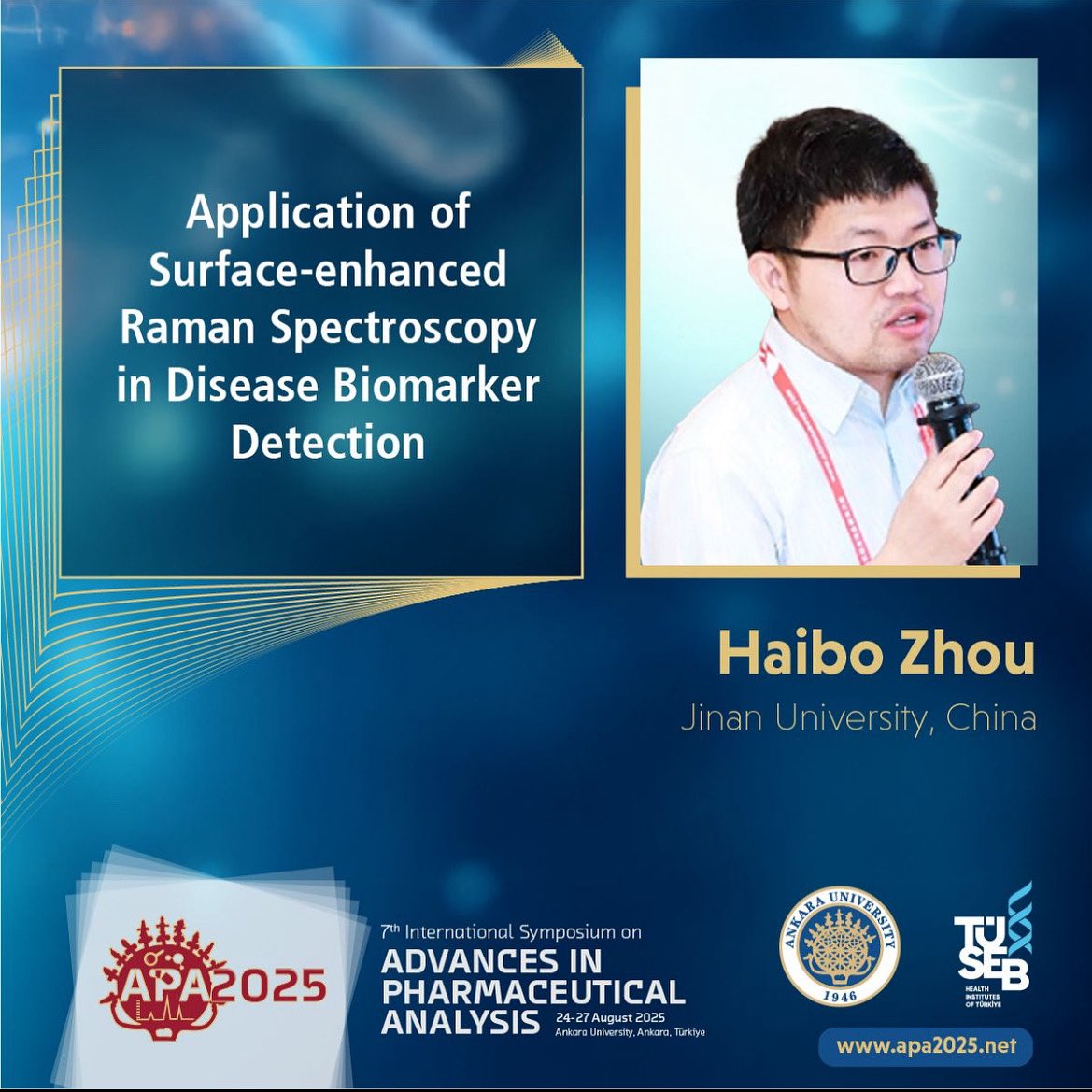 ITP2025's tweet image. Welcoming Dr. Haibo Zhou 🇨🇳 (Jinan University) to #APA2025!

“Application of Surface-Enhanced Raman Spectroscopy in Disease Biomarker Detection”
Explore SERS for next-gen diagnostics.
📍 Ankara | Aug 24–27, 2025
🔗 apa2025.net
#RamanSpectroscopy #BiomarkerDetection