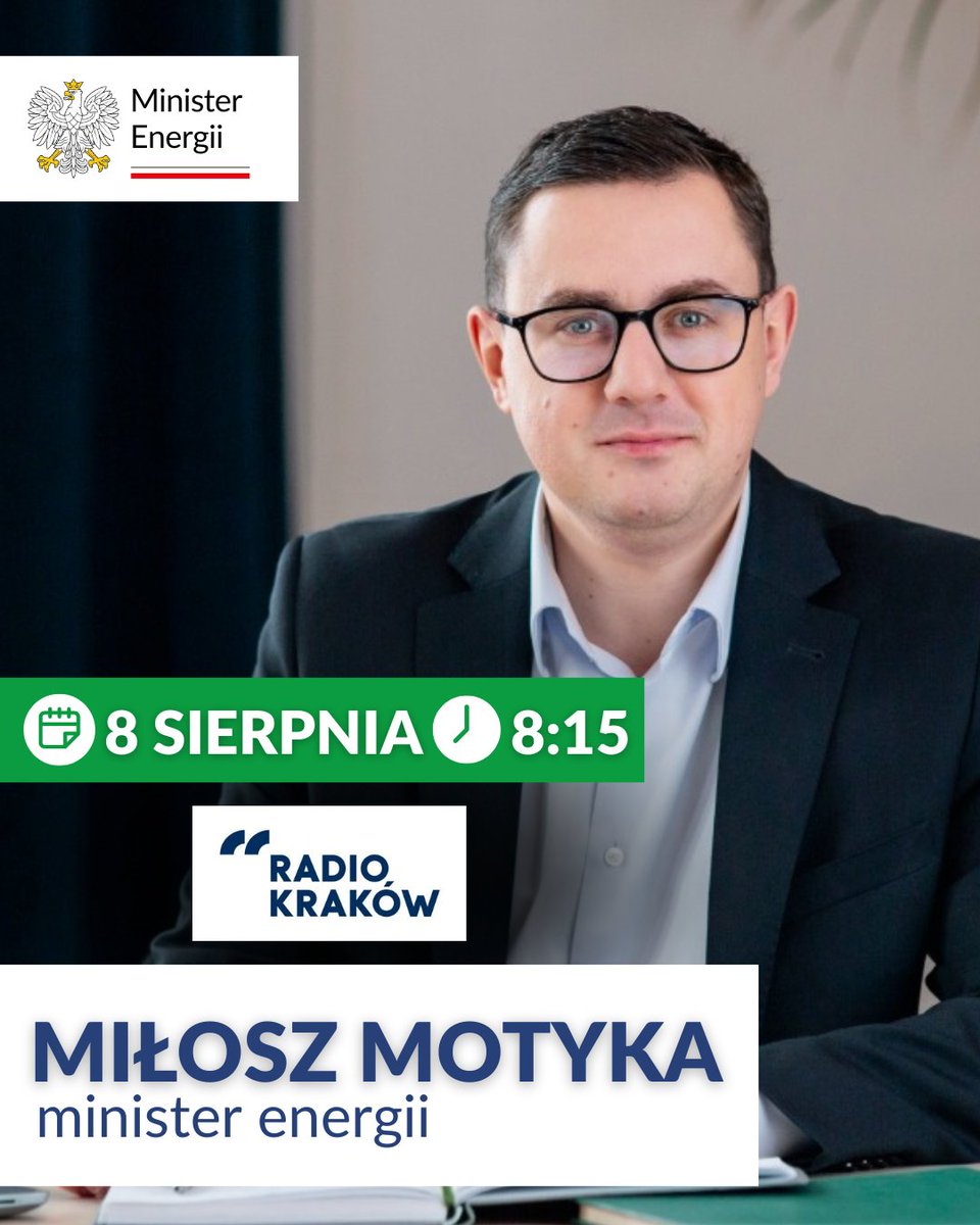 Ministerstwo Przemysłu (@mpgovpl) on Twitter photo 🎙️Już jutro Minister Energii Miłosz Motyka będzie gościem porannego programu <a href="/RadioKrakow/">Radio Kraków</a>. Startujemy punktualnie o 8:15 – bądźcie z nami!
#RadioKraków #MinisterEnergii #MiłoszMotyka #Energetyka #PolskaEnergia 🎙️Już jutro Minister Energii Miłosz Motyka będzie gościem porannego programu <a href="/RadioKrakow/">Radio Kraków</a>. Startujemy punktualnie o 8:15 – bądźcie z nami!
#RadioKraków #MinisterEnergii #MiłoszMotyka #Energetyka #PolskaEnergia