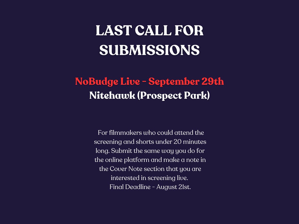 NoBudge (@nobudge) on Twitter photo Our next Brooklyn screening is set for September 29th at Nitehawk (<a href="/nitehawkcinema/">Nitehawk Cinema</a>). Last call for submissions if you have a short film you want us to consider. For filmmakers who could attend the screening and for shorts under 20 minutes. nobudgefilmmakers.com/submit Our next Brooklyn screening is set for September 29th at Nitehawk (<a href="/nitehawkcinema/">Nitehawk Cinema</a>). Last call for submissions if you have a short film you want us to consider. For filmmakers who could attend the screening and for shorts under 20 minutes. nobudgefilmmakers.com/submit