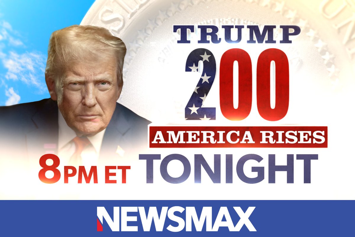TRUMP 200 DAYS: Celebrate the triumphs of President Trump’s first 200 days of his second term! Rob Finnerty hosts “Trump 200: America Rises” TONIGHT at 8 PM ET, only on NEWSMAX.