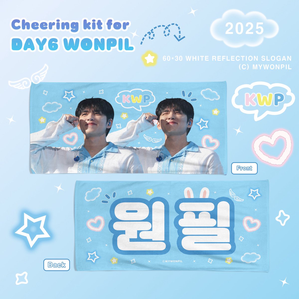 2025 CHEERING KIT for WONPIL🐰

🤍 : 60×30(cm) 화이트반사 슬로건

🗓 : 2025.08.07 (목) 23:30 ~         
         2025.08.18 (월) 23:59

🚚 8/22일 이후 배송 예정

🔗 witchform.com/deposit_form/8…

#RT 추첨을 통해 2분께 슬로건을 드립니다🍀
#데이식스 #day6 #원필 #wonpil