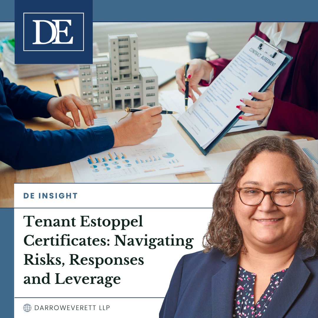 📝 When it comes to estoppel certificates, vague or inaccurate responses can create risk that’s hard to unwind.

In our latest DE Insight, Senior Counsel Laura M. Kaplan shares how commercial landlords and tenants can navigate estoppel requests strategically, protecting their