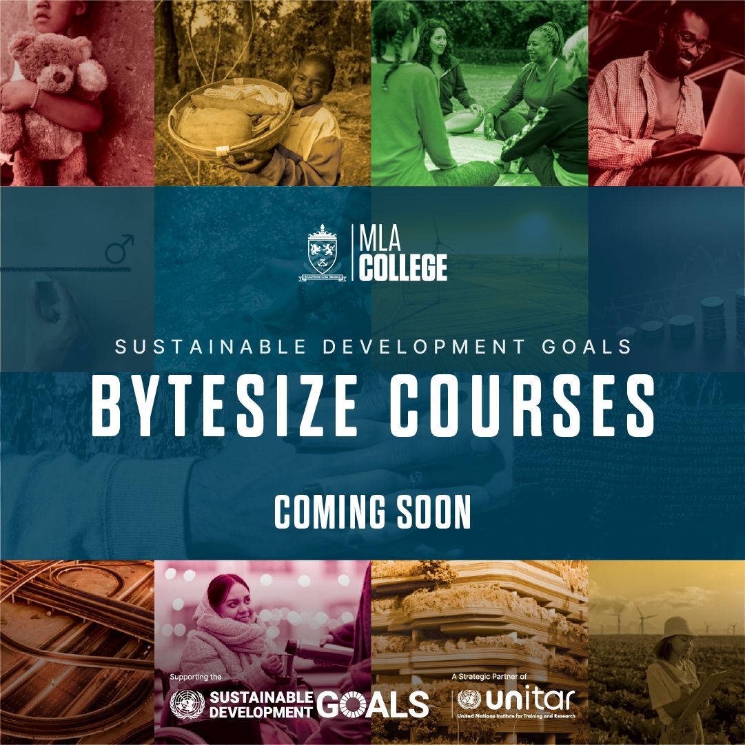 MLA_College's tweet image. Coming Soon: 17 Bytesize courses on the UN Sustainable Development Goals.
For professionals who want to lead with knowledge and act with purpose.
#GlobalGoals #MLACollege #BytesizeLearning #SustainabilityLeadership