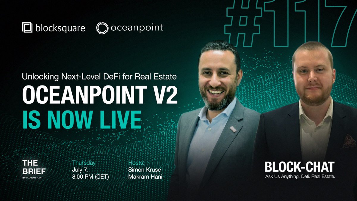BLOCK-CHAT goes live today and this one’s a major milestone for #RWA.

At 8PM CET, join Blocksquare COO Makram Hani and Co-CTO Simon Kruse as they unpack the launch of Oceanpoint V2, the next evolution of DeFi for real estate.

From Vue to React. Subgraph to Envio. V2 was built