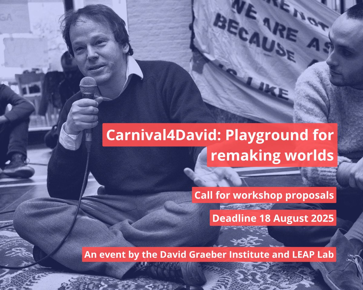 CRASSH, Cambridge (@crasshlive) on Twitter photo 🪩 Call for workshops
Carnival4David: Playground for remaking worlds
Submit your idea by 18 August and join <a href="/Graeber_social/">David Graeber Institute</a> & LEAP Lab to celebrate the life and work of Radical Optimist David Graeber with a day of creative workshops on 20 September
crassh.cam.ac.uk/events/47400/ 🪩 Call for workshops
Carnival4David: Playground for remaking worlds
Submit your idea by 18 August and join <a href="/Graeber_social/">David Graeber Institute</a> & LEAP Lab to celebrate the life and work of Radical Optimist David Graeber with a day of creative workshops on 20 September
crassh.cam.ac.uk/events/47400/