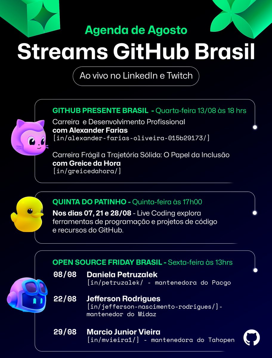 GitHub Brasil (@githubbrasil) on Twitter photo Confira a agenda de agosto do Stream Live GitHub Brasil, com a <a href="/pachicodes/">Pachi Parra</a> - Developer Advocate Brasil e seus convidados.
Este é um momento descontraído para você aprender e interagir com pessoas da comunidade e trocar experiências. 💻✨ Confira a agenda de agosto do Stream Live GitHub Brasil, com a <a href="/pachicodes/">Pachi Parra</a> - Developer Advocate Brasil e seus convidados.
Este é um momento descontraído para você aprender e interagir com pessoas da comunidade e trocar experiências. 💻✨