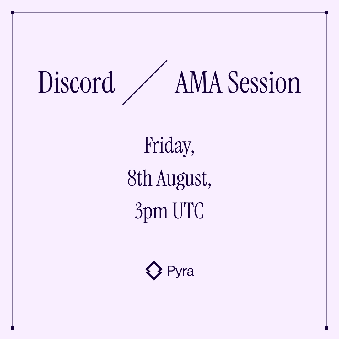 Our next AMA is on Friday, 8th August, at 3pm UTC in the Discord!

Come join us to hear about:
- Pyra at mtndao ⛰️
- Brand new referral scheme (with revenue sharing 👀)
- New app updates 📲
- Info on physical cards 💳

And as always get your questions answered. See you there!