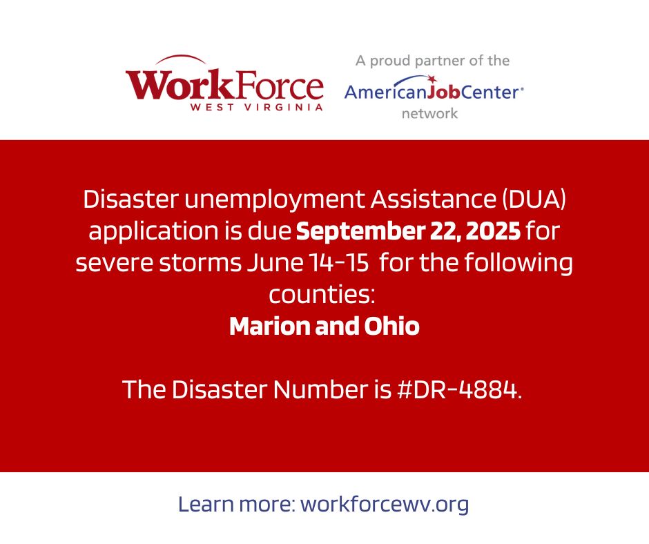 Disaster Unemployment Assistance (DUA) benefits are available to qualifying individuals living or working in Marion and Ohio counties, following severe storms in June. Claims must be filed by September 22. Learn more: bit.ly/3UL5Abd