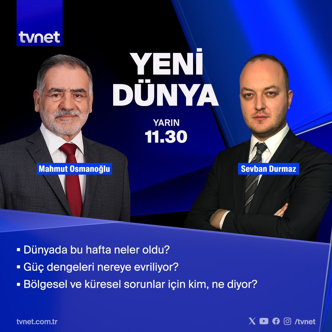◼ Dünyada bu hafta neler oldu?

◼ Güç dengeleri nereye evriliyor?

◼ Bölgesel ve küresel sorunlar için kim, ne diyor?

👉 <a href="/SevbanDurmaz/">Sevban Durmaz</a> soruyor; <a href="/osmanoglumahmut/">Mehmet Öztürk</a> cevaplıyor. 

#YeniDünya yarın 11.30'da #TVNET'te.