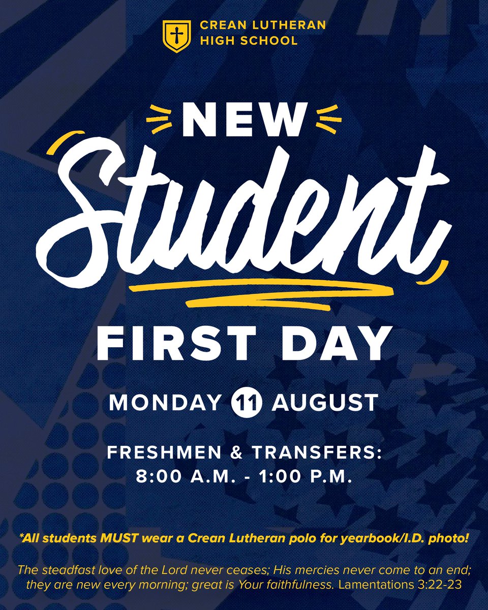 Seniors, Juniors, and Sophomores! Join us on campus, tomorrow, Friday, August 8 for Returning Saints Day And Freshman and Transfer students! Join us on Monday, August 11 from 8:00 a.m. - 1:00 p.m. for New Student First Day!Lamentations 3:22-23