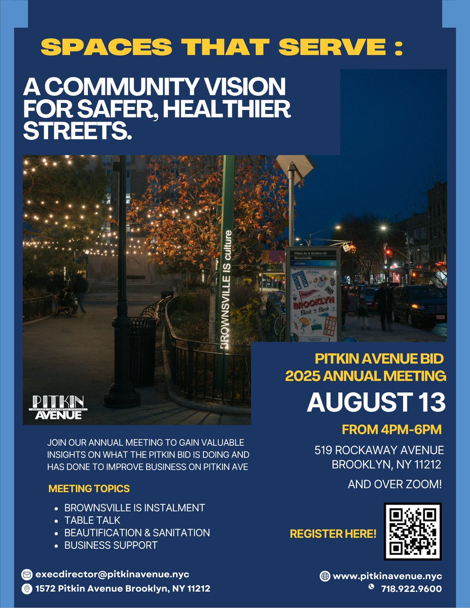 The  Pitkin Avenue BID is hosting their annual meeting on Wednesday, Aug.  13. It's scheduled for 4 p.m. at 519 Rockaway Ave., but there's also a  Zoom option. Scan the QR Code on the flyer to register. Catch up on what's been going on with the BID. Bring your ideas!