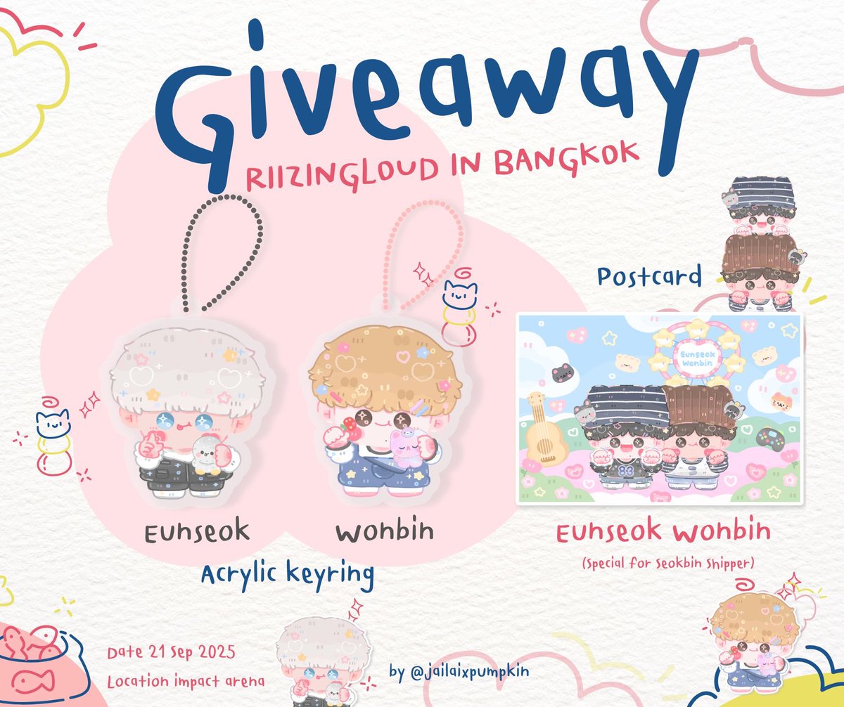 ♡ ₊˚‧꒰ Pls kindly retweet ꒱ ♡ ₊˚‧

💫 Giveaway 🪨🎸
- Keyring Eunseok
- Keyring Wonbin 

💫 Special for Seokbin Shipper ♡ ₊˚‧
- Postcard Seokbin หินเบ้บ ♥︎ 

date : 21 sep 2025  🐈🐈‍⬛
📍 impact arena 🐾˖ ࣪⊹
time : tba

♡ rt &amp; show this tweet ♡

#RIIZINGLOUDinBKK