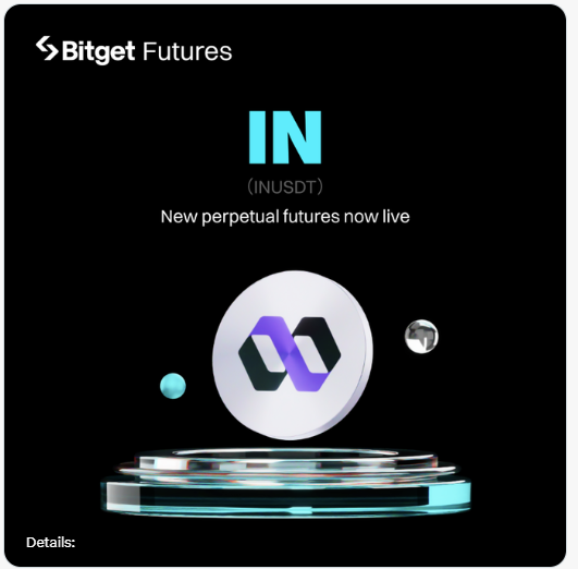 Aaron_QBX's tweet photo. 🔥 Bitget Futures just dropped IN/USDT perpetuals! Trade the future of innovation—now live and ready for action! 🚀 @KaitoAI  @Infinit_Labs https://t.co/VTG0gSftRU