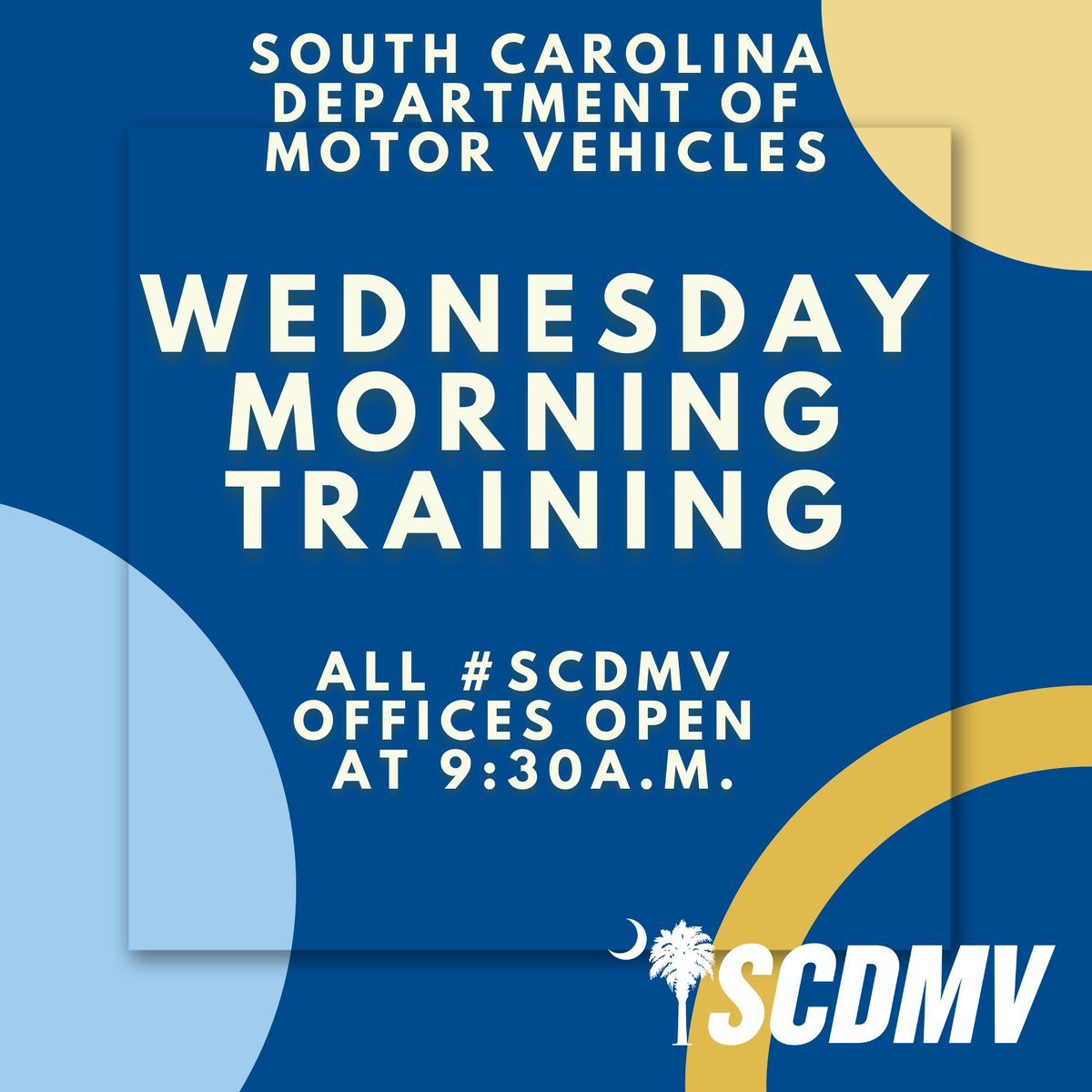 SC_DMV's tweet photo. It's Wednesday Morning Training at the #SCDMV! All branches will open at 9:30 a.m. today. π°οΈ Thank you for allowing us to train so we can be ready to serve our #SCDMVguests! Get ahead of your visit with fillable forms and online services, https://t.co/XVAASFjckw. https://t.co/pK6AfNz7Qq