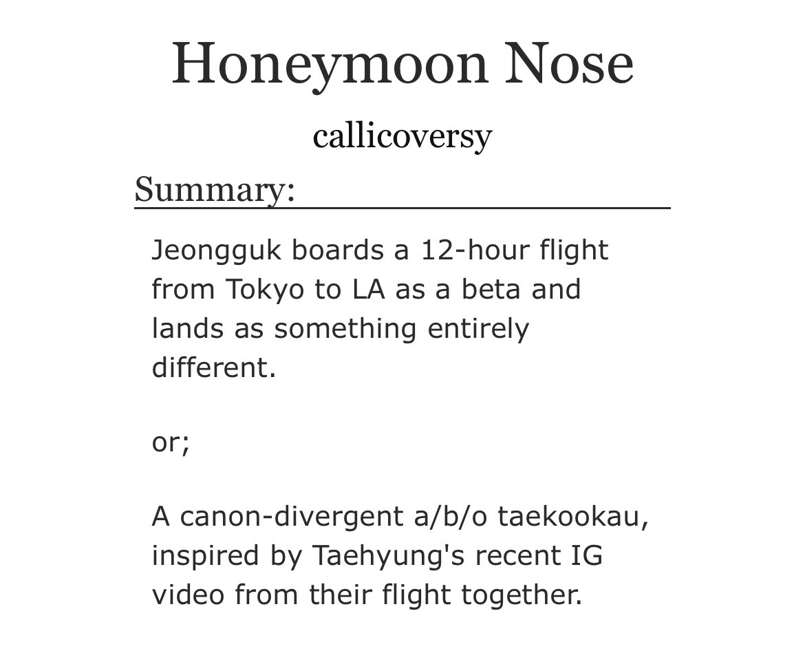 cleookoo's tweet photo. Honeymoon Nose by callicoversy

♡ 14k words | explicit
♡ Idol Jungkook, Idol Taehyung
♡ Alpha/Beta/Omega Dynamics 😚
♡ Whipped JK x Brat TH 🥰
♡ Friends to Lovers
♡ Canon Divergence AU
♡ A result of taekook’s recent shenanigans (lap video 🤭)

https://t.co/EYpXqOHDqT https://t.co/zShlQwFS54