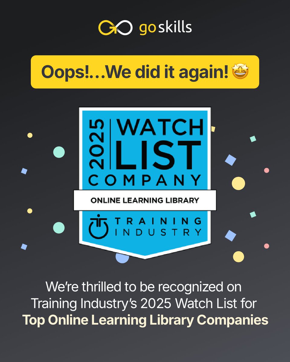 GoSkills (@getgoskills) on Twitter photo Oops!... We did it again! ๐คฉ
GoSkills has made it to <a href="/TrainingIndustr/">Training Industry, Inc.</a>โs Top Training Companies List โ this time for our #OnlineLearning Library, featured on their 2025 Watch List! ๐
A heartfelt THANK YOU to our learners, instructors, and partners for being part of this Oops!... We did it again! ๐คฉ
GoSkills has made it to <a href="/TrainingIndustr/">Training Industry, Inc.</a>โs Top Training Companies List โ this time for our #OnlineLearning Library, featured on their 2025 Watch List! ๐
A heartfelt THANK YOU to our learners, instructors, and partners for being part of this