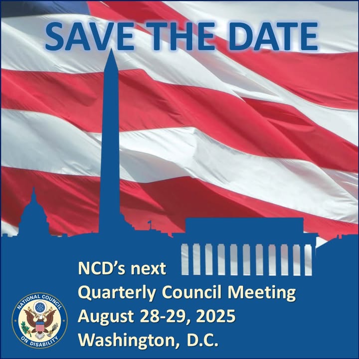 Make plans to attend NCD's quarterly Council meeting Aug. 28-29 at the U.S. Access Board Conference Room in Washington, D.C.