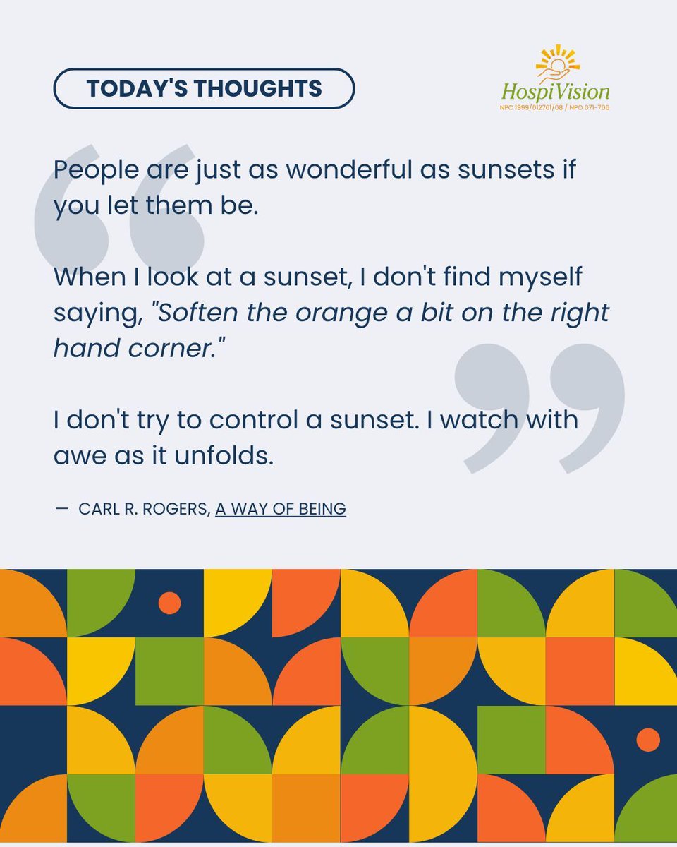 hospivision_npo's tweet image. Imagine if we stopped trying to fix, judge, or control others—and instead, watched with the same awe and acceptance we give a sunset. 

#CarlRogers #AWayOfBeing #UnconditionalPositiveRegard #MentalHealth #HumanDignity #Hospivision #PersonCenteredCare #LetPeopleBe