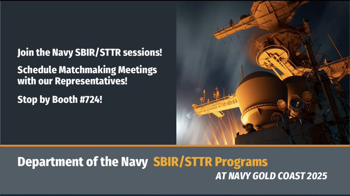 Join us at the 2025 Navy Gold Coast, Aug 18-21, 2025, in San Diego, CA!

Don’t miss the Navy SBIR/STTR sessions, schedule Matchmaking meetings with our representatives, and stop by booth 724 at the Exhibit Hall! More info at navygoldcoast.org. #Navy #SBIR #STTR #NavyGC25