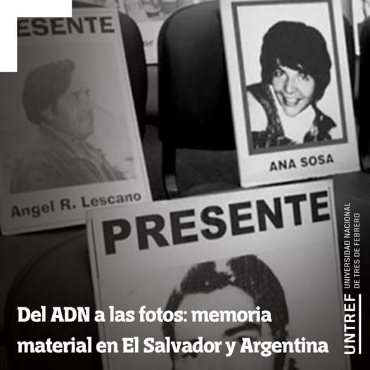 UNTREF (@untref) on Twitter photo ¿Puede el ADN contar la historia de un país? 🧬Sumate al diálogo virtual "Del ADN a las fotos: memoria en El Salvador y Argentina", con un panel de lujo: especialistas de Argentina, El Salvador, EEUU y Canadá.
🗓️ 24/09 - 18:00 hs 🇦🇷🎟️ Gratis 📩geneticaddhhysociedad@untref.edu.ar ¿Puede el ADN contar la historia de un país? 🧬Sumate al diálogo virtual "Del ADN a las fotos: memoria en El Salvador y Argentina", con un panel de lujo: especialistas de Argentina, El Salvador, EEUU y Canadá.
🗓️ 24/09 - 18:00 hs 🇦🇷🎟️ Gratis 📩geneticaddhhysociedad@untref.edu.ar