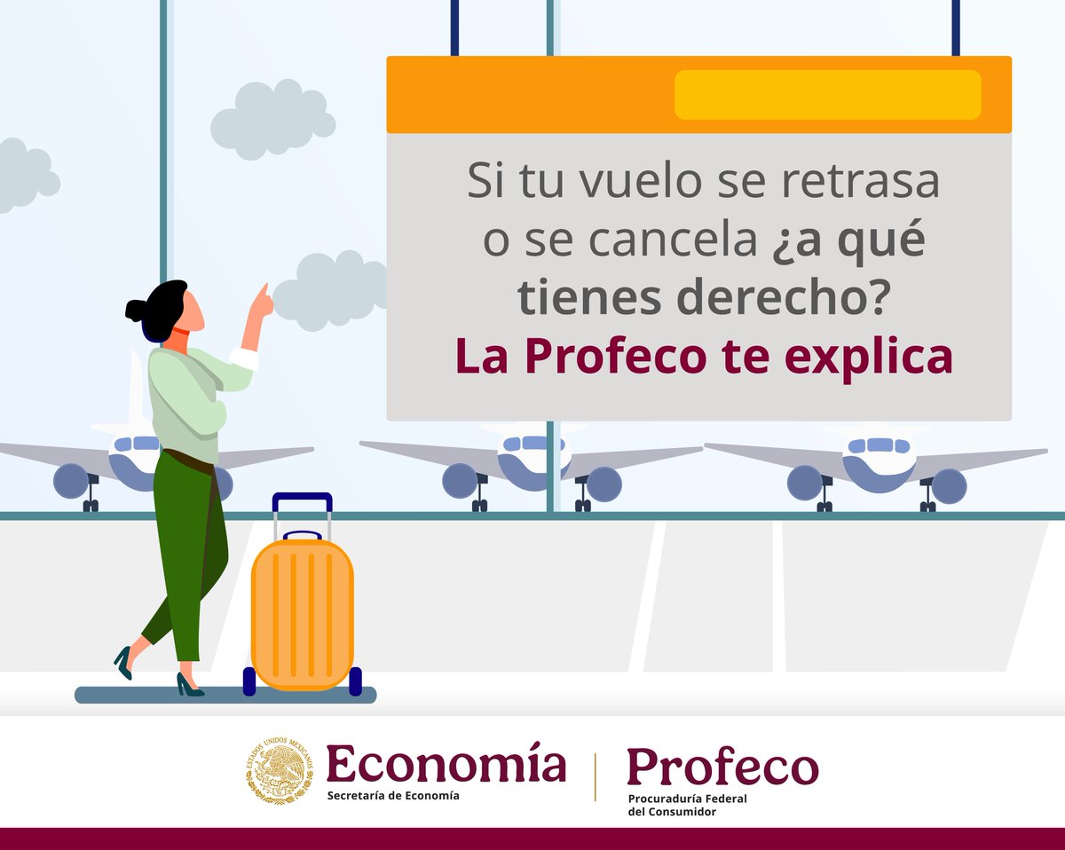 #BoletínDePrensa Si tu vuelo se retrasa o se cancela ¿a qué tienes derecho? La Profeco te explica.

Los derechos de las y los pasajeros están protegidos por la Ley de Aviación Civil y la Ley Federal de Protección al Consumidor. Cuando un vuelo se retrasa o se cancela, la
