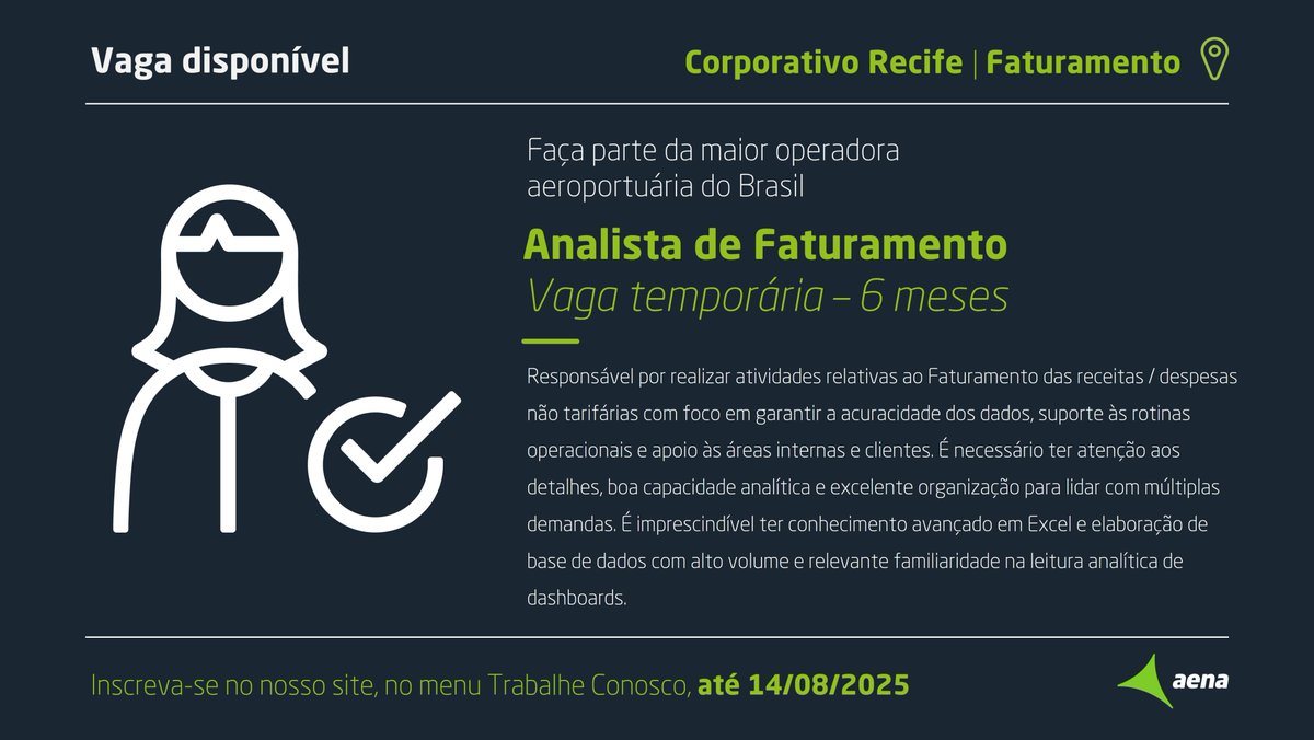 Vaga temporária na Aena! 
 
Estamos com oportunidade para Analista de Faturamento (6 meses) no time corporativo Recife.
Inscreva-se até 14/08/25 pelo link: jobs.recrutei.com.br/aena-brasil/va…
Boa sorte! 💚
#Aena #Vaga