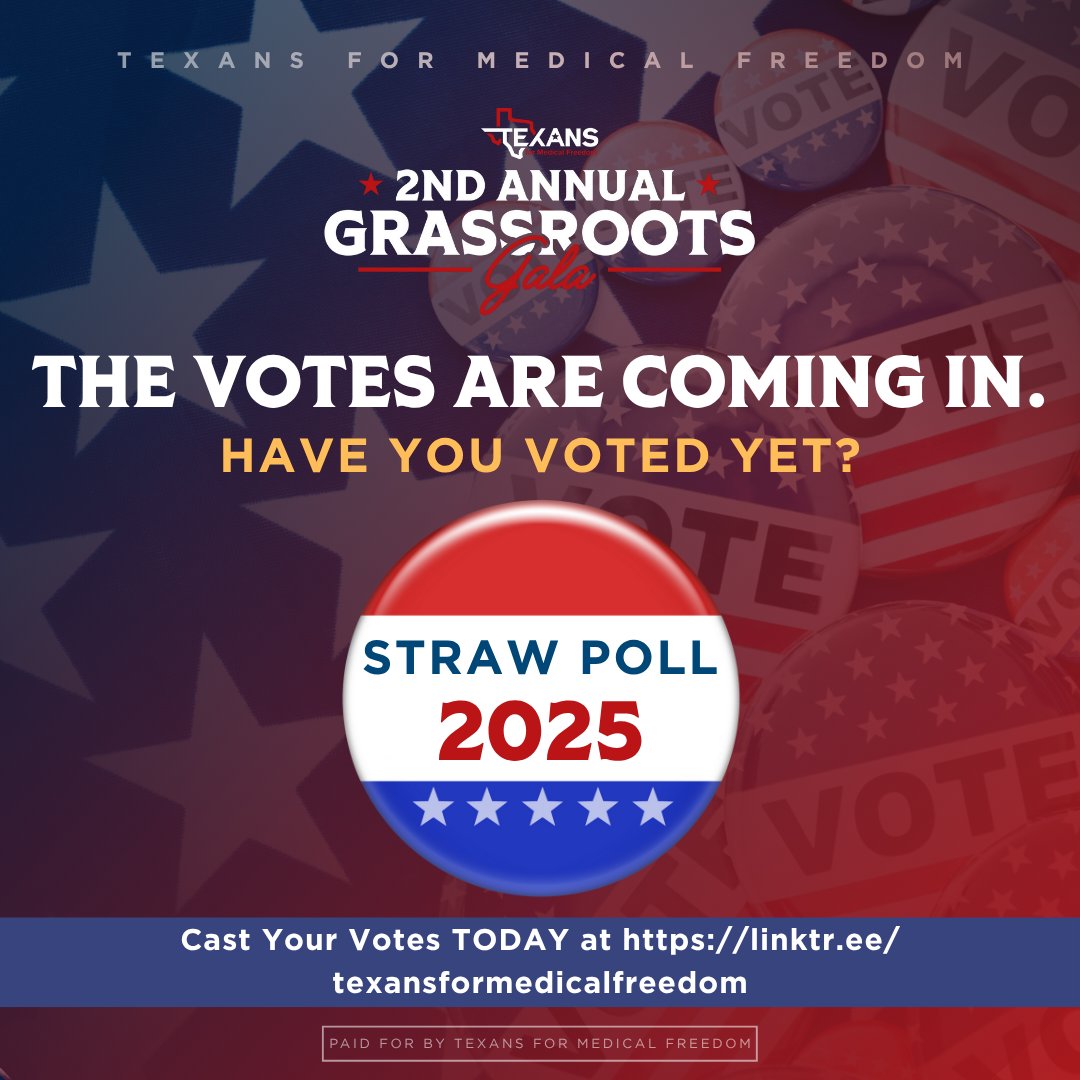 TXforMedFreedom's tweet image. 🔥 3 key races. Unlimited votes. $1 each.

Vote now in our Straw Poll for Attorney General, Comptroller, and U.S. Senate. Results announced at our Sept 6 Gala in Dallas!

Vote and RSVP: linktr.ee/texansformedic…

#TexasPolitics #StrawPoll #MedicalFreedom #VoteTexas