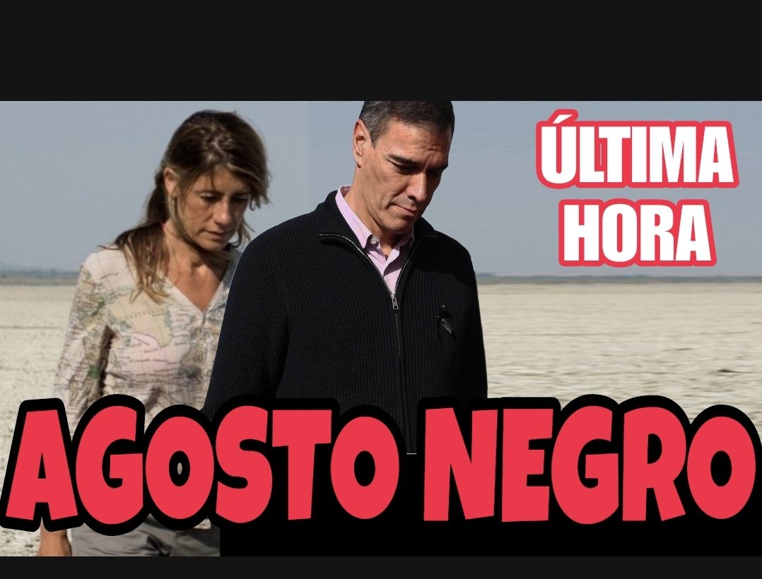 UN ABOGADO CONTRA LA DEMAGOGIA (@uacd_youtube) on Twitter photo ⚠️ÚLTIMA HORA ⚠️
EL JUEZ PEINADO ACABA DE DAR UNA MUY DESAGRADABLE SORPRESA A PEDRO SÁNCHEZ Y BEGOÑA GÓMEZ EN PLENO AGOSTO.
HA REQUERIDO A PRESIDENCIA DEL GOBIERNO TODA LA INFORMACIÓN DEL CORREO DE BEGOÑA GÓMEZ bgomez@presidencia.gob.es
ESTO PODRÍA LLEVAR A SÁNCHEZ A SER ⚠️ÚLTIMA HORA ⚠️
EL JUEZ PEINADO ACABA DE DAR UNA MUY DESAGRADABLE SORPRESA A PEDRO SÁNCHEZ Y BEGOÑA GÓMEZ EN PLENO AGOSTO.
HA REQUERIDO A PRESIDENCIA DEL GOBIERNO TODA LA INFORMACIÓN DEL CORREO DE BEGOÑA GÓMEZ bgomez@presidencia.gob.es
ESTO PODRÍA LLEVAR A SÁNCHEZ A SER