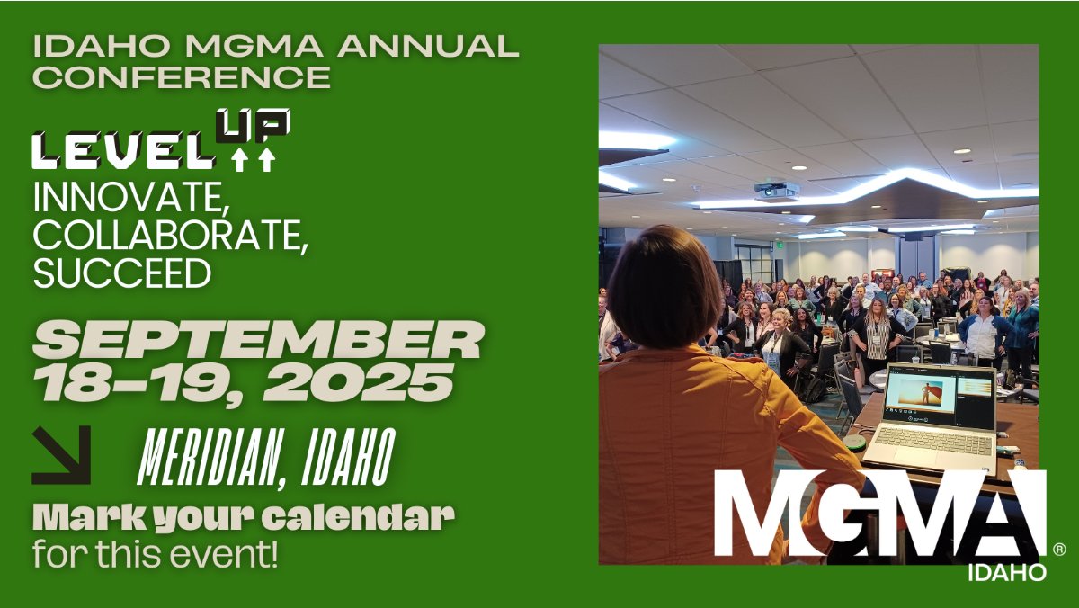 2025 Idaho MGMA Annual Conference - mailchi.mp/159dae5afba6/i…