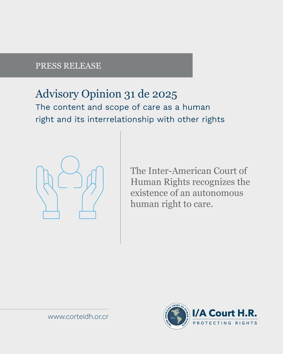 IACourtHR's tweet image. PRESS RELEASE | 📄

The IACHR today issued its Advisory Opinion 31 of 2025 on the content and scope of the right to care and its interrelation with other rights, adopted on June 12, 2025, in response to the consultation made by the Argentine Republic in January 2023.