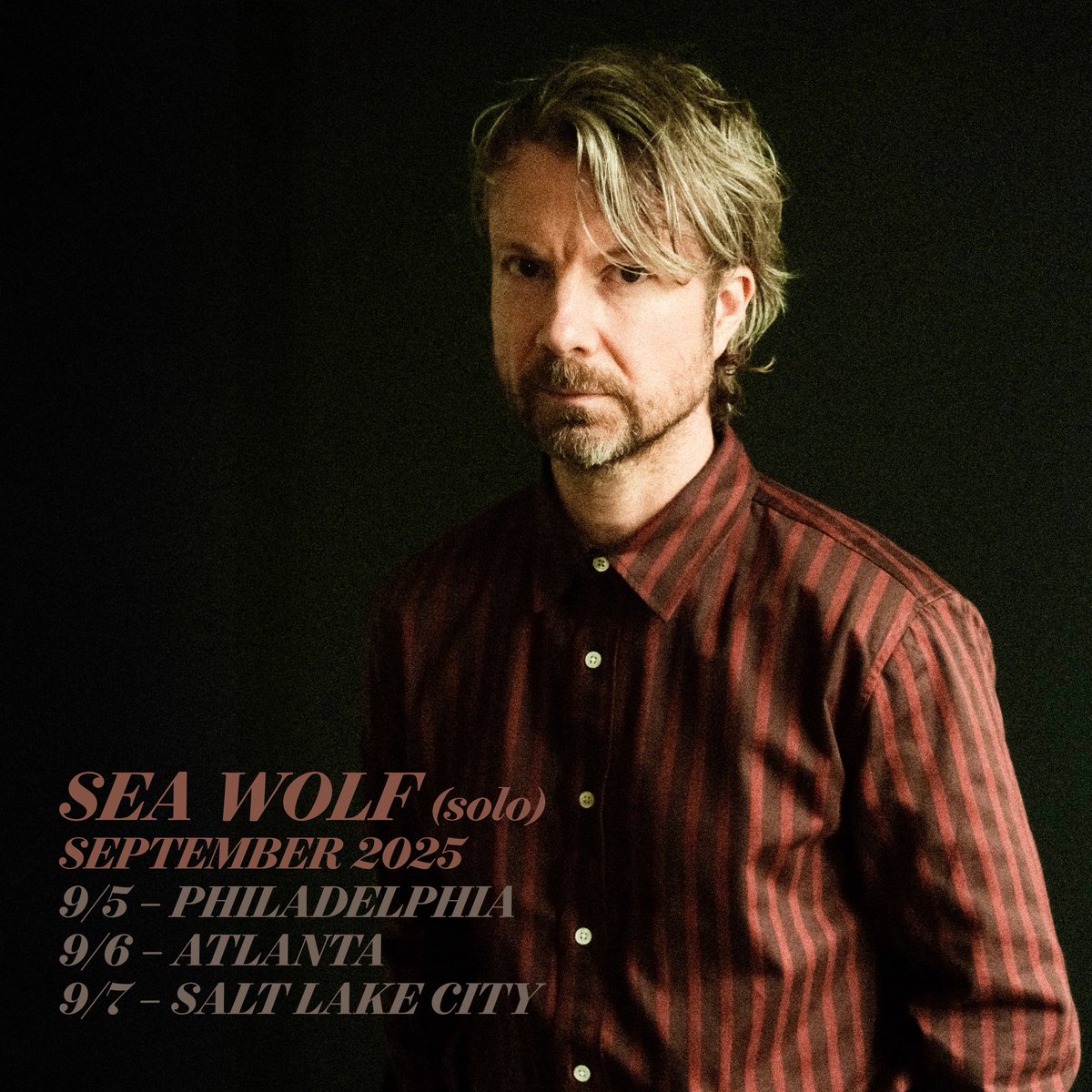 Just Announced: Sea Wolf (solo) Live in Philadelphia, Atlanta, Salt Lake City (Midvale) in just one month. 

Sept 5 - Philly <a href="/citywineryphil/">City Winery Philadelphia</a> 
Sept 6 - Atlanta <a href="/SmithsOldeBar/">Smith's Olde Bar</a> 
Sept 7 - Salt Lake City (Midvale, UT)

Tickets on sale today: seawolfmusic.com/tour